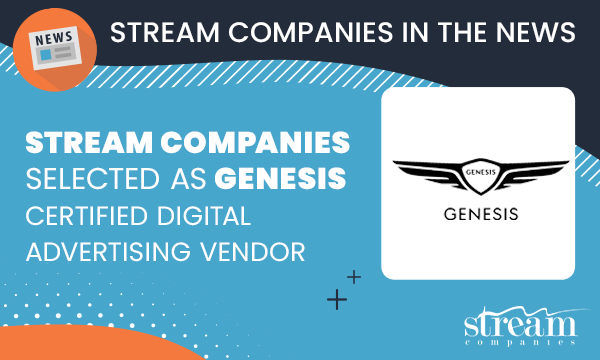 Stream Companies selected as Genesis Certified Digital Advertising Vendor